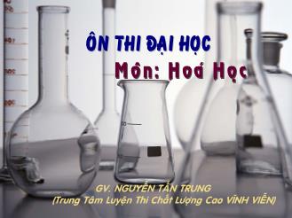 Bài giảng ôn thi ĐH môn Hóa học - Bài 22: Muối phản ứng với Axit (tt) - Nguyễn Tấn Trung