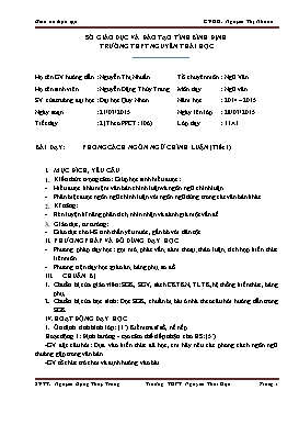Giáo án thực tập Ngữ văn 11 - Tiết 106+107: Phong cách ngôn ngữ chính luận - Năm học 2014-2015 - Nguyễn Đặng Thùy Trang