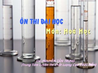 Ôn thi Đại học môn Hóa học - Bài 1: Phương pháp tìm CTPT (Nhờ khối lượng phân tử) - Nguyễn Tấn Trung