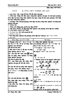 Giáo án Đại số 9 - Tiết 54 +55: Công thức nghiệm thu gọn + Luyện tập - Năm học 2015-2016 - Phạm Văn Tuấn