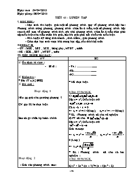 Giáo án Đại số 9 - Tiết 61+62 - Năm học 2014-2015