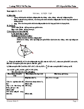 Giáo án Hình học 9 - Tiết 36: Ôn tập - Năm học 2015-2016 - Nguyễn Hữu Toàn