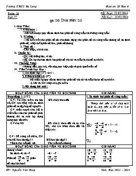 Giáo án Số học 6 - Tiết 77, Bài 6: So sánh phân số - Năm học 2013-2014 - Nguyễn Văn Giáp