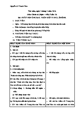 Giáo án Chính tả Lớp 2 - Tuần 26, Bài: Rước đèn ông sao, Phân biệt r/d/gi, ên/ênh - Năm học 2015-2016 - Nguyễn Lê Thanh Tâm