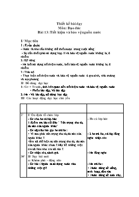 Thiết kế bài dạy môn Đạo đức Lớp 3 - Bài 13: Tiết kiệm và bảo vệ nguồn nước