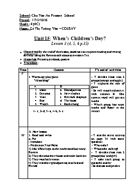 English Lesson Plan Grade 4 - Unit 15: When's Children's Day? - Lesson 1 (4,5,6) - School Year 2015-2016 - Le Thi Tuong Van