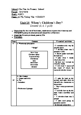 English Lesson Plan Grade 4 - Unit 15: When's Children's Day? - Lesson 1 (3,4,5) Part 2 - School Year 2015-2016 - Le Thi Tuong Van