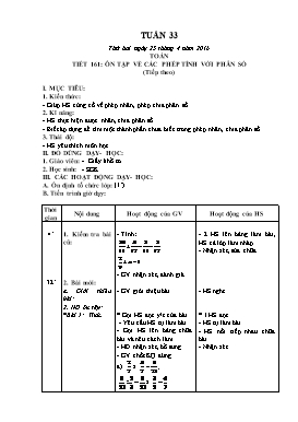 Giáo án Toán Lớp 4 - Tiết 161: Ôn tập về các phép tính với phân số (Tiếp theo) - Năm học 2015-2016