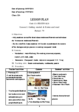Lesson plan English 8 - Period 79, Unit 13: Festivals - Lesson 1: Getting started & Listen and read - School year 2014-2015