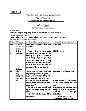 Giáo án Toán, Tiếng việt Lớp 4 - Tuần 31 - Năm học 2015-2016
