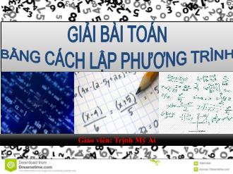 Giáo án Đại số Lớp 8 - Bài: Giải bài toán bằng cách lập phương trình - Trịnh Mỹ Ái