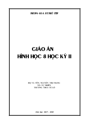 Giáo án Hình học Lớp 8 - Học kỳ II - Năm học 2019-2020 - Nguyễn Văn Trọng (Đã chỉnh sửa)