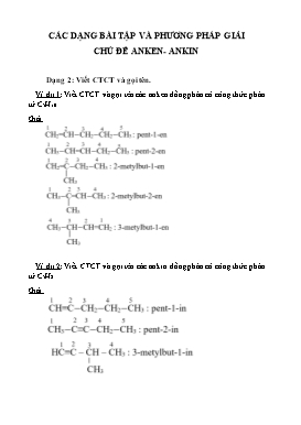 Các dạng bài tập và phương pháp giải bài tập môn Hóa học Lớp 11 - Chủ đề: Anken - Ankin