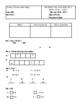 Đề kiểm tra cuối học kỳ I môn Toán Lớp 1 - Đề 5 - Năm học 2018-2019 - Trường TH Bình Thuận (Có ma trận và đáp án)