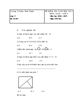 Đề kiểm tra cuối học kỳ I môn Toán Lớp 1 - Đề 9 - Năm học 2018-2019 - Trường TH Bình Thuận (Có ma trận và đáp án)