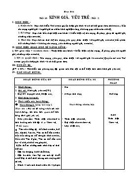 Giáo án Đạo đức Lớp 5 - Tiết 13: Kính già, yêu trẻ