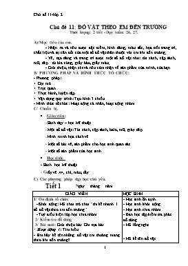 Giáo án dạy theo chủ đề Mĩ thuật Khối 2 - Chủ đề 11: Đồ vật theo em đến trường