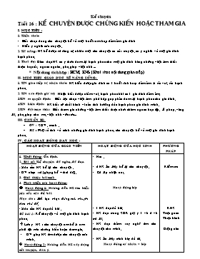 Giáo án Kể chuyện Lớp 5 - Tiết 16: Kể chuyện được chứng kiến hoặc tham gia - Năm học 2015-2016