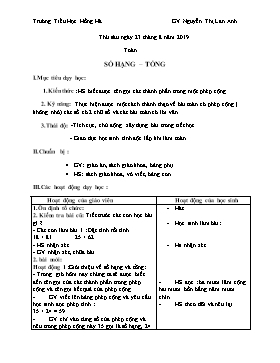 Giáo án môn Toán Lớp 2 - Bài: Số hạng - tổng - Năm học 2019-2020 - Nguyễn Thị Lan Anh