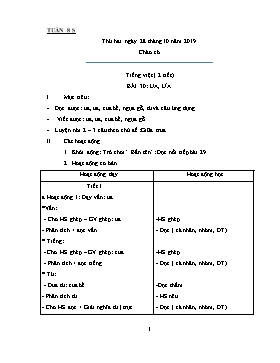 Giáo án Tổng hợp Lớp 1 - Tuần 8 - Năm học 2019-2020 (Bản 2 cột)