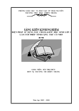 Sáng kiến kinh nghiệm Biện pháp sử dụng dấu chấm (.) giúp học sinh lớp 2 làm tốt phép tính cộng, trừ có nhớ