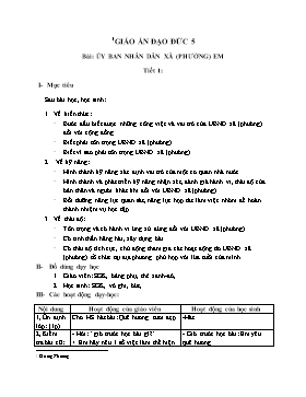 Giáo án Đạo đức Lớp 5 - Bài: Ủy ban nhân dân xã (phường) em