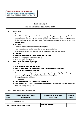 Giáo án môn Lịch sử Lớp 5 - Bài 22: Đươngg Trường Sơn - Nguyễn Thị Ngọc Oanh