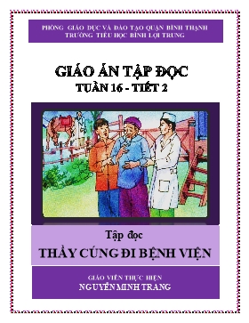 Giáo án Tập đọc Lớp 5 - Bài: Thầy cúng đi viện - Năm học 2019-2020 - Nguyễn Minh Trang