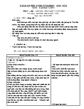 Giáo án Tập đọc Lớp 5 - Tiết 21: Chuyện một khu vườn - Năm học 2019-2020 - Huỳnh Thị Tuyết Vân