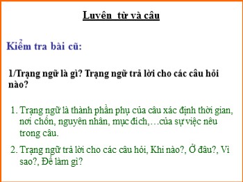 Bài giảng Luyện từ và câu lớp 4 - Bài: Thêm trạng ngữ chỉ nơi chốn cho câu