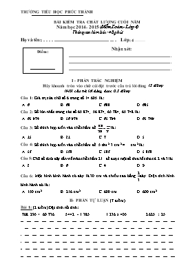 Bài kiểm tra chất lượng cuối năm môn Toán lớp 4 - Năm học 2014-2015 - Trường Tiểu học Phúc Thành (Có hướng dẫn chấm)