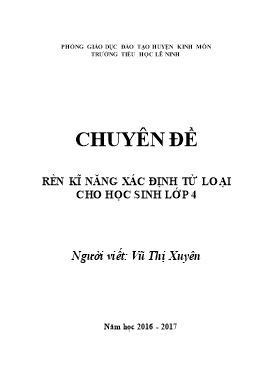 Chuyên đề Rèn kĩ năng xác định từ loại cho học sinh lớp 4 - Vũ Thị Xuyên