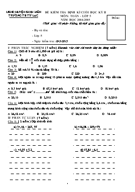 Đề kiểm tra định kì cuối học kỳ 2 môn Toán lớp 5 - Năm học 2014-2015 - Trường Tiểu học Tứ Lạc