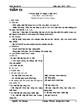 Giáo án Chương trình giảng dạy lớp 3 - Tuần 32 Năm học 2015-2016 - Trường Tiểu học Hoàng Hoa Thám
