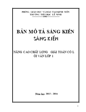 Sáng kiến kinh nghiệm Nâng cao chất lượng giải toán có lời văn lớp 1