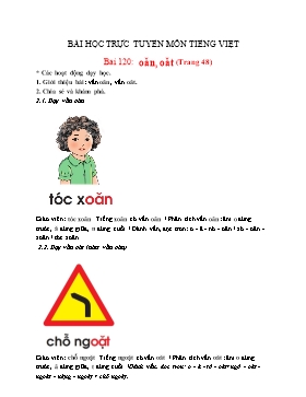 Thiết kế bài giảng trực tuyến môn Tiếng Việt Lớp 1 - Bài 120: Oăn, oăt