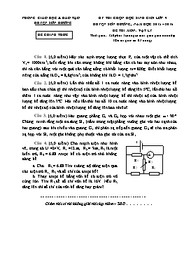 Đề thi chọn học sinh giỏi môn Vật lý Lớp 9 - Năm học 2015-2016 - Phòng GD&ĐT huyện Sơn Dương (Có đáp án)