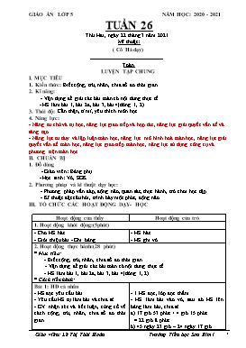 Giáo án Lớp 5 - Tuần 26 - Năm học 2020-2021 - Lê Thị Thái Hoàn