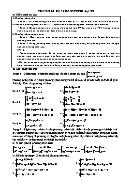 Ôn tập Toán Lớp 9 - Chuyên đề: Hệ phương trình đại số. Hệ phương trình chứa tham số