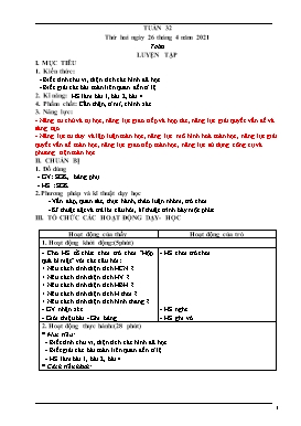 Giáo án Khối 5 soạn theo ĐHPTNLHS - Tuần 32 - Năm học 2020-2021