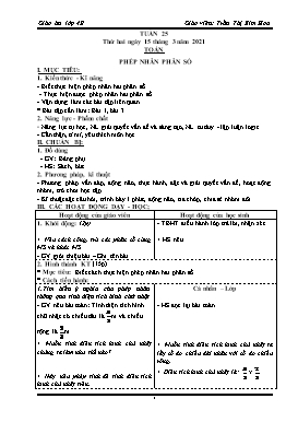 Giáo án Lớp 4 soạn theo ĐHPTNLHS - Tuần 25 - Năm học 2020-2021 - Trần Thị Kim Hoa