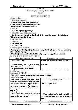 Giáo án Lớp 4 soạn theo ĐHPTNLHS - Tuần 25 - Năm học 2020-2021 - Trần Thị Định