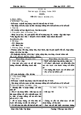 Giáo án Lớp 4 soạn theo ĐHPTNLHS - Tuần 31 - Năm học 2020-2021 - Trần Thị Định