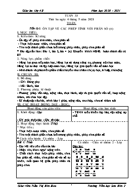 Giáo án Lớp 4 soạn theo ĐHPTNLHS - Tuần 33 - Năm học 2020-2021 - Trần Thị Kim Hoa