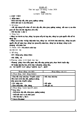 Giáo án Lớp 5 soạn theo ĐHPTNLHS - Tuần 27 - Năm học 2020-2021